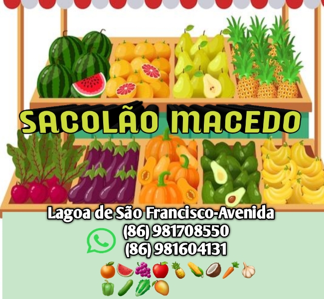 Sacolão macedo > Avenida_ Lagoa de São Francisco _PI